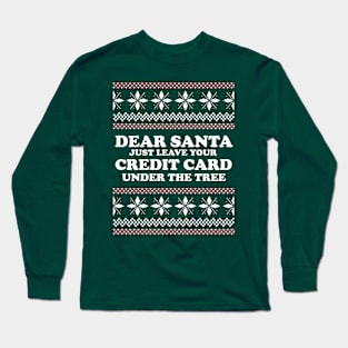 Dear Santa Long Sleeve T-Shirt